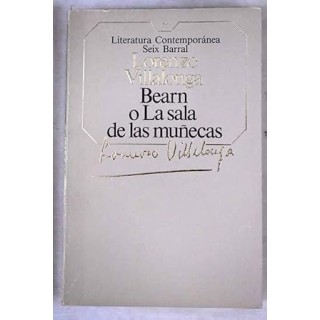 Literatura Contemporánea (11):  Bearn o La sala de las muñecas.